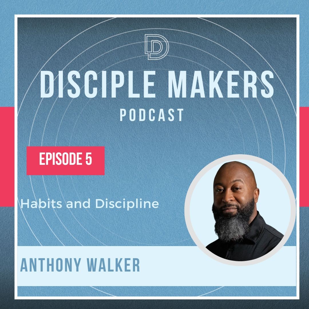 The Disciple Maker‘s Podcast