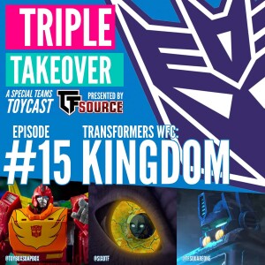 #15: Transformers WFC: Kingdom