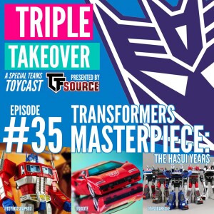 #35: Transformers Masterpiece - The Hasui Years