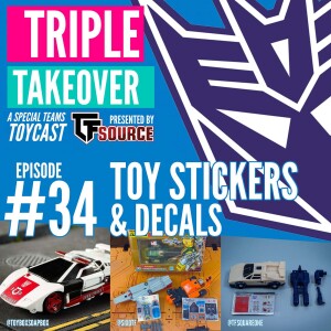 #34: Toy Stickers & Decals