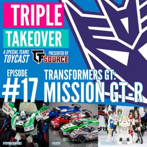 #17: Transformers GT: Mission GT-R