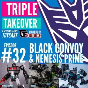 #32: Black Convoy & Nemesis Prime