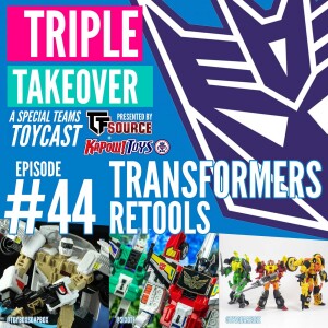 #44: Transformers Retools