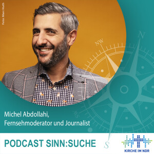 Die Suche nach Sinn und nach Eisbären – Michel Abdollahi, Moderator vom „Käpt´ns Dinner“, im Gespräch mit Susanne Richter