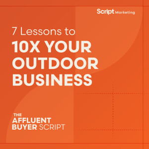 7 Lessons to 10X Your Outdoor Business