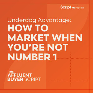 Underdog Advantage: How to Market When You’re NOT Number 1
