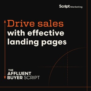 Effective Landing Pages that Drive Sales to Affluent Buyers