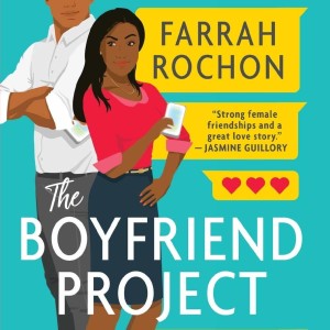 Episode 38: The Boyfriend Project ft. Farrah Rochon