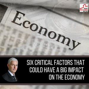 Six Critical Factors That Could Have A Big Impact On The Economy (Richard Duncan)