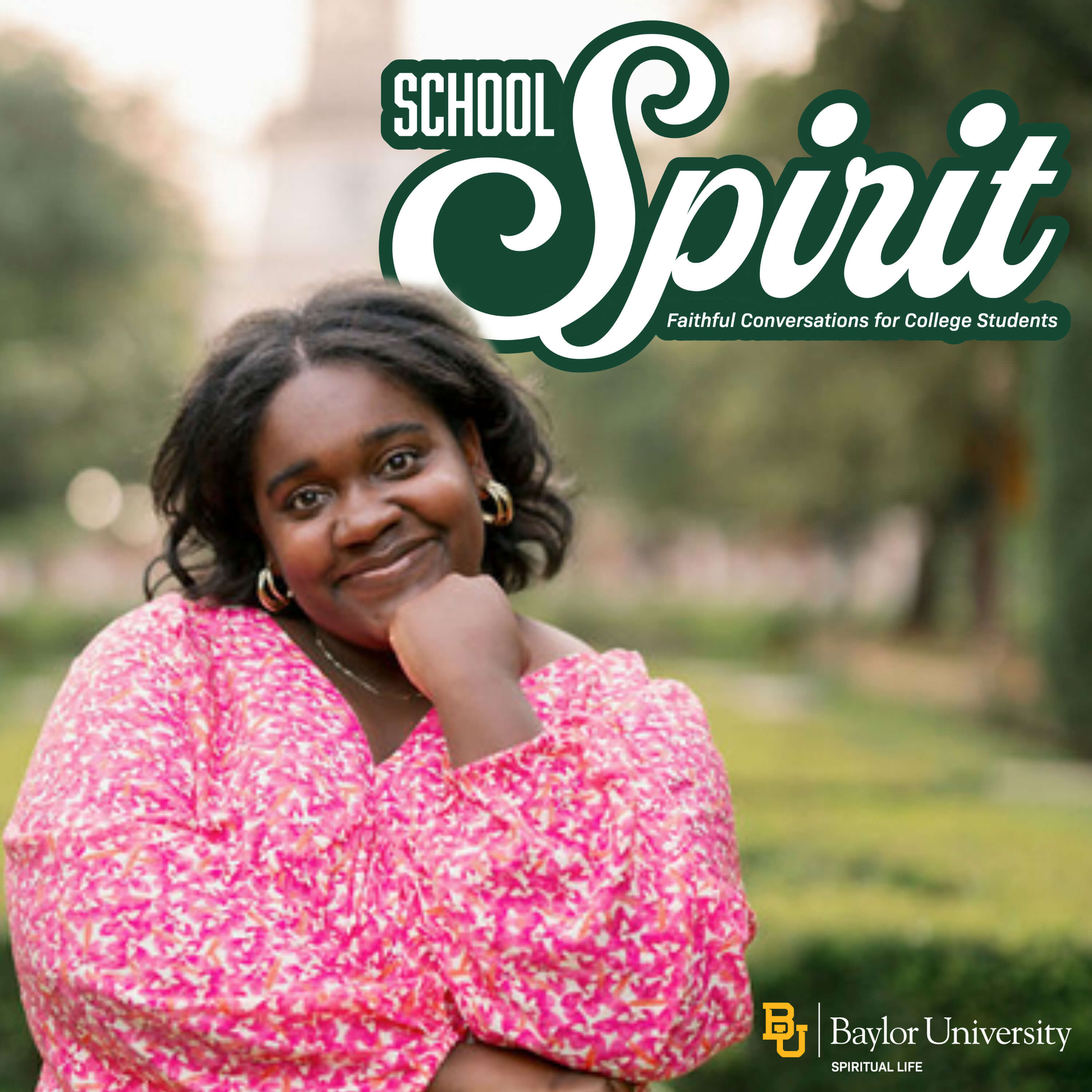 School Spirit: Faithful Conversations for College Students