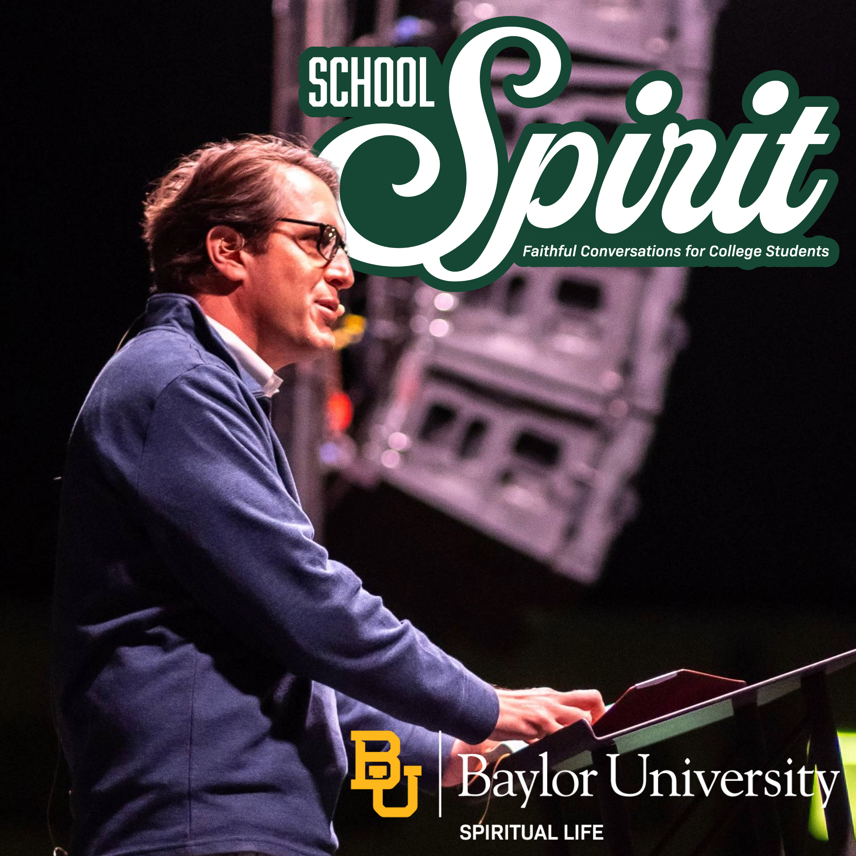 School Spirit: Faithful Conversations for College Students