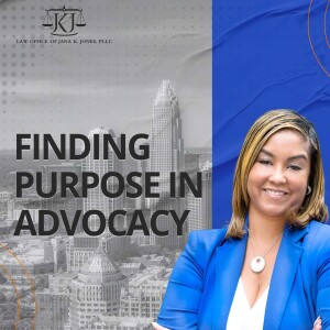 Finding Purpose in Advocacy