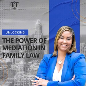 Unlocking the Power of Mediation in Family Law