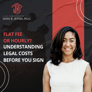 Flat Fee or Hourly? Understanding Legal Costs Before You Sign