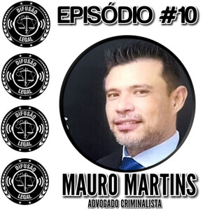 MAURO MARTINS (Advogado) - Difusão Legal #10