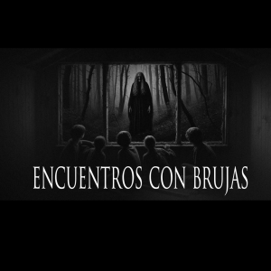 LAS BRUJAS DE LA CASA DE MI ABUELO (HISTORIAS DE TERROR)