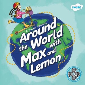 Around the World with Max and Lemon, by Twinkl Originals