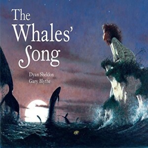 The Whales’ Song, by Dyan Sheldon