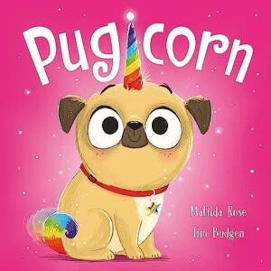 Pugicorn, by Matilda Rose.