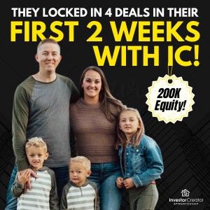 4 Deals & 200K in Equity in JUST TWO WEEKS!