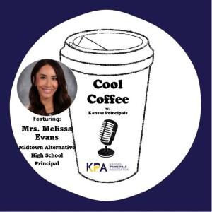 Cool Coffee 12 - Mrs. Melissa Evans - Midtown Alternative HS (Hutchinson)