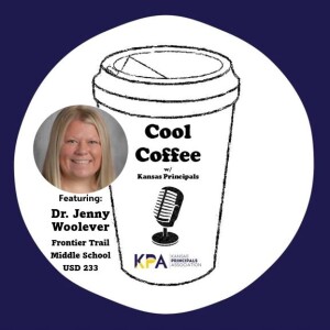 Cool Coffee 10 - Dr. Jenny Woolever - Frontier Trail Middle School