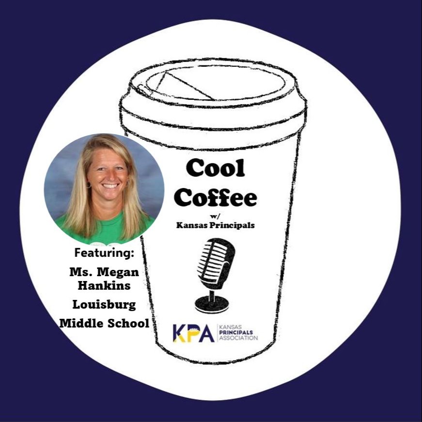 Cool Coffee w/ Kansas Principals