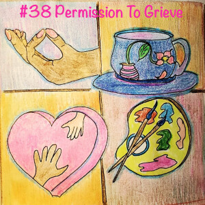 # 38 Permission To Grieve Affirmation Tonight We Talk About How Grieving Is Good