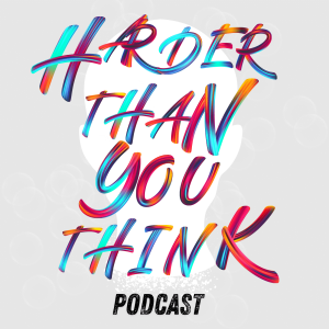 Harder than you think podcast | Episode 4 | Vier Tage Tony Robbins: Meine echten Erfahrungen bei "Unleash the Power Within"🔥✨