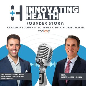 Founder Story: Cariloop’s Journey to Series C with Michael Walsh