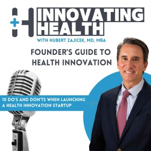Founder's Guide: 10 Do’s and Don’ts When Launching a Health Innovation Startup