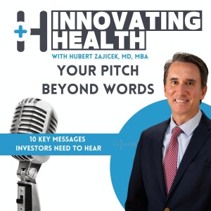 Your Pitch Beyond Words: 10 Key Messages Investors Need To Hear