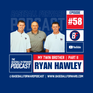 Ep. 58 | Ryan Hawley, My Twin Brother (Part 2)