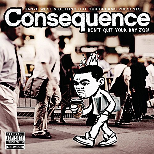 Thursday Throwbacks Episode 50: Consequence "Dont Quit Your Day Job"