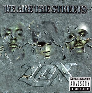 Thursday Throwbacks Episode 54: The Lox "We Are The Streets"