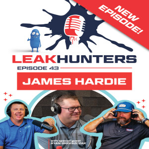 Episode 43 - James Hardie with Ryan G