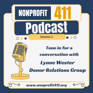 Fostering Donor-Centric Fundraising: Insights with Lynne Wester | Nonprofit411