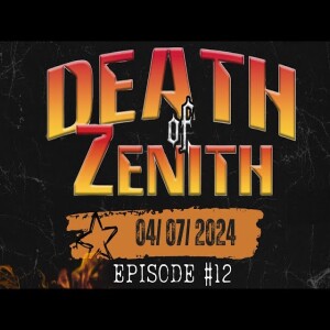 Beyond The Breakdown: Episode 12: The Death of Zenith