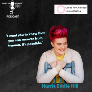 Healing Trauma: Insights with Harris Eddie Hill