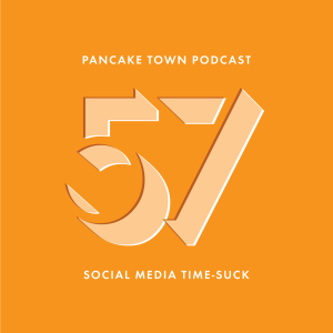 Episode 57 - Social Media Time-Suck