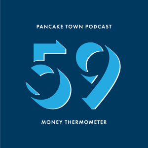 Episode 59 - Money Thermometer