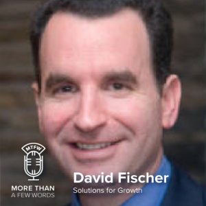 #316 Integrated Marketing with David Fischer