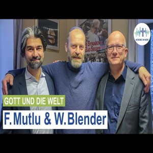 Wir alle sind Abrahams Kinder | Fatih Mutlu und Walter Blender | Klaus Böllert | Gott und die Welt40