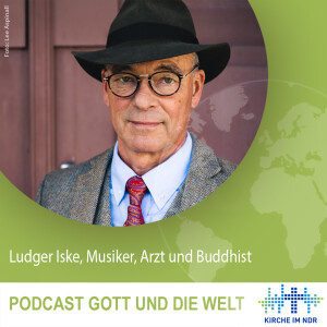 Ludger Iske,  Musiker, Arzt mit Praxis in Eutin und ordinierter Buddhist.