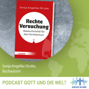 „Rechtsextremes Gedankengut und Christentum widersprechen sich“ – Sonja Angelika Strube