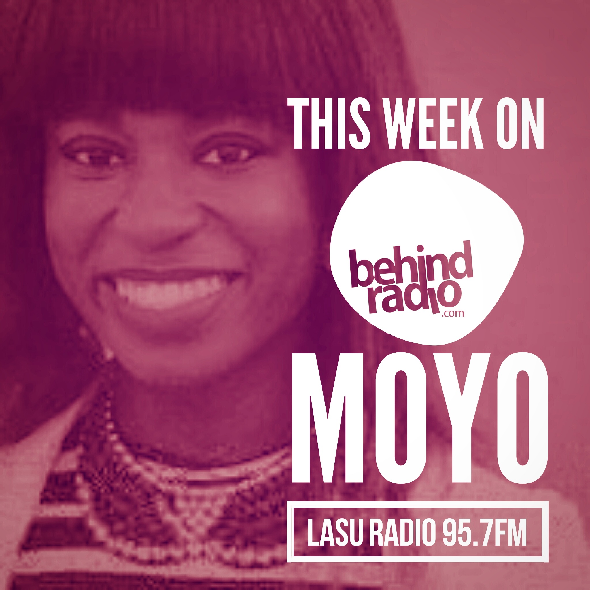 Behind Radio with Fisayo Dayo-Samuel.