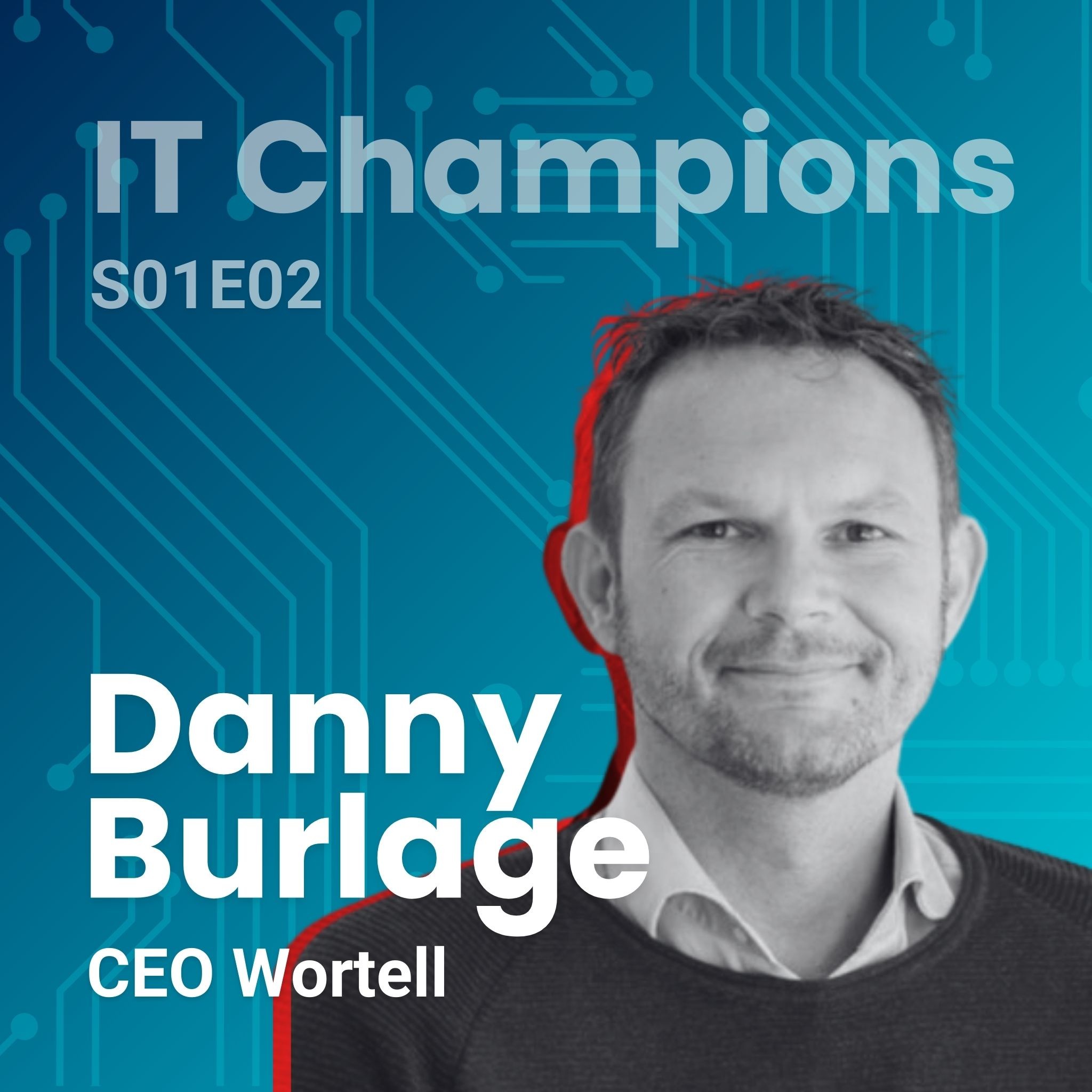 Danny Burlage, CEO van Wortell - S01E02