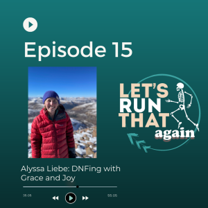 Episode 15: Alyssa Lieb: DNFing with Grace and Joy