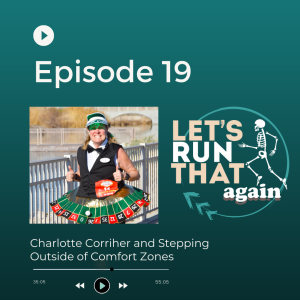 Episode 19: Charlotte Corriher and Stepping Outside of Comfort Zones