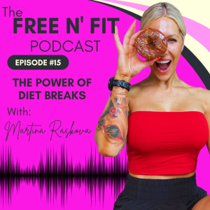 #15 The power of DIET BREAKS